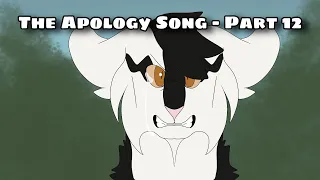 The Apology Song - Warrior Cats Oc MAP - Part 12