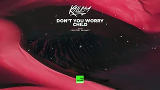 KALUMA - Don't You Worry Child (with Courtney Drummey) (Official Audio HD)