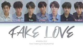 BTS(방탄소년단)- FAKE LOVE Colour Coded Lyrics (Han/Rom/Eng/가사)