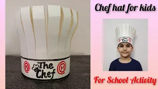 How To Make Master Chef Cap # Chef Hat For Kids# School Activity Prop