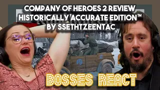 Company of Heroes 2 Review Historically Accurate Edition™ by SsethTzeentach | Bosses React