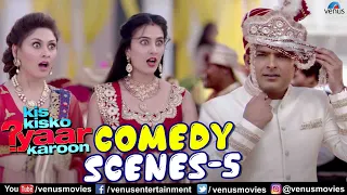 Kis Kisko Pyaar Karoon | Comedy Scenes 5 | Kapil Sharma | Varun Sharma | Comedy Movies