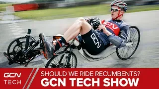 Should We All Ride Recumbent Bikes? | GCN Tech Show Ep.87