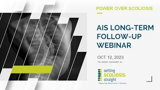 2023 AIS Long-Term Follow-Up Webinar  |  Power Over Scoliosis