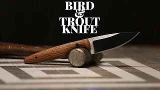 Knife Making - How to Make a Bird and Trout Knife