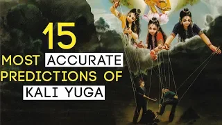 15 Most Accurate Predictions Of Kali Yuga By Lord Krishna