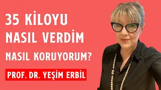 35 Kiloyu Nasıl Verdim ve Koruyorum | Zayıflama Sürecinde Yaşadıklarım