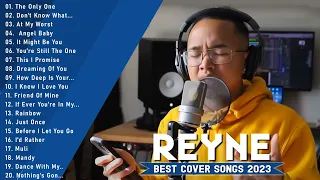 REYNE Cover Best Hits 2023 🎶 REYNE Cover Love Songs Full Album 2023 🎶Opm Songs 2023 💕 Angel Baby...