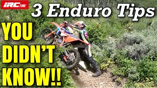 3 Enduro Tips YOU DIDN’T KNOW!!!