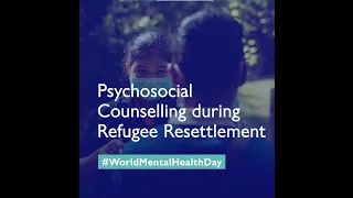 Psychosocial Counselling during Refugee Resettlement
