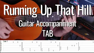 "Running Up That Hill" Guitar Accompaniment (TAB)