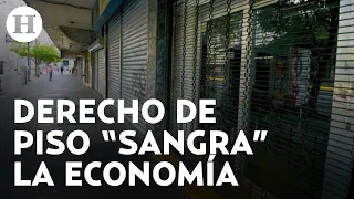 ¿Cómo operan los extorsionadores para realizar el cobro de "Derecho de piso"? | Contra Cara