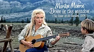 MARILYN MONROE HÁT 'DOWN IN THE MEADOW'