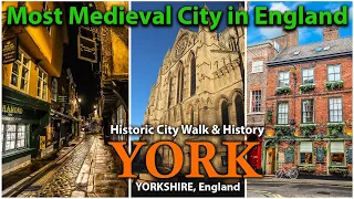 YORK England - The Most Medieval City in England - Walking Tour