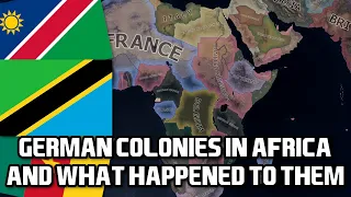 THE GERMAN COLONIES IN AFRICA AND HOW THEY LOOK TODAY