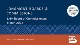 LHA Board of Commissioners Meeting - March 2024