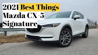 4 Best Things About the 2021 Mazda CX-5 Signature