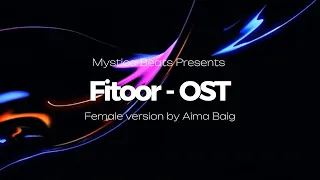 Fitoor OST (Female Version) | Aima Baig | Superhit Song | Mystica Beats