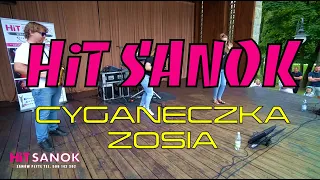 HiT SANOK - Cyganeczka Zosia 2023