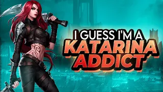 I CAN'T STOP PLAYING KATARINA