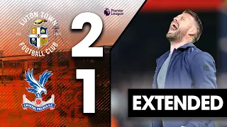 Luton 2-1 Crystal Palace | Extended Premier League Highlights