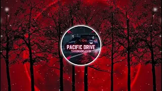 Pacific Drive - YoungBlood (Radio Edit) Visualizer 4K