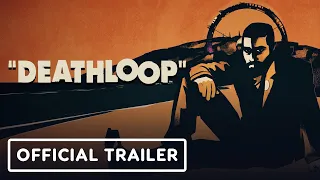 Deathloop - Official Launch Trailer