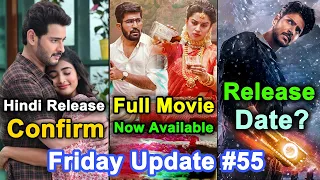 Maharshi Hindi Dubbed 😍, Romeo Movie Available 🔥, Toxic New Heroine 😱, Thuga Life| Friday Update #55