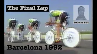 End of an Era: Barcelona Olympic 100km Team Time Trial