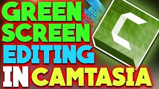 Green screen editing in camtasia studio | How to apply chroma key in camtasia