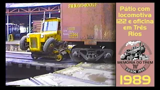 MT 126 - Pátio com locomotiva 122 e oficina em Três Rios (1989)