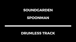 Soundgarden - Spoonman (drumless)