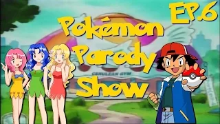 Pokémon Parody Show Ep.6: Wet Dreams [Ghetto Parody]