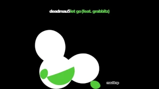 deadmau5 Feat. Grabbitz - Let Go (Volthrax Remix)