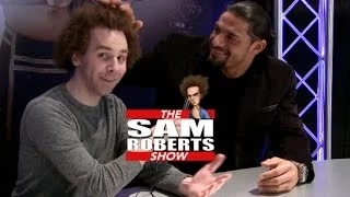 Sam Roberts & Roman Reigns- Shield, Big Push, Family Tree, etc