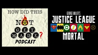 George Miller's Justice League: Mortal (part 1)