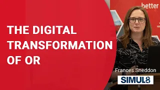 The digital transformation of OR - Frances Sneddon