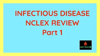 Infectious Disease nclexreview | Infection Disease NCLEX Review | part 1 | ADAPT NCLEX