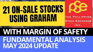 21 ON-SALE STOCKS USING GRAHAM NUMBER (WITH MARGIN OF SAFETY)