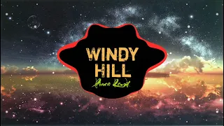 Windy Hill - Melody Of The Night - Piano Remix - Nhạc Tâm Trạng