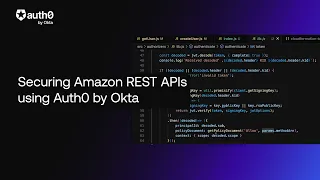 Securing Amazon REST APIs using Auth0 by Okta