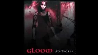 GLOOM - Nostalgia  (FULL ALBUM)