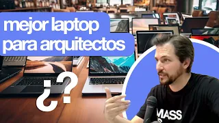 Mejor laptop para arquitectura 2024?