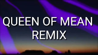 Sarah Jeffrey - Queen of Mean   (CLOUDxCITY Remix) (Lyrics)