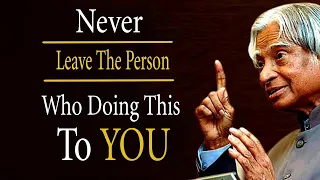 If A Guy Doing This Then Never Leave This Guy || Dr APJ Abdul Kalam Sir Quotes ||Apj Quotes of life