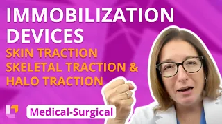 Immobilization Devices - Medical-Surgical - Musculoskeletal System | @LevelUpRN