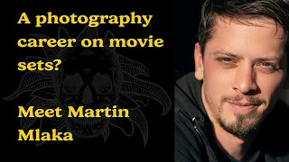 A conversation with unit stills photographer Martin Mlaka about photographers on the movie set