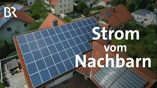 Mehr erneuerbare Energien: Lokaler Strommarkt | Gut zu wissen | Solarenergie | Photovoltaik | BR
