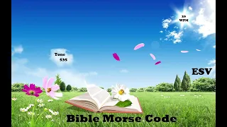 Psalm 138 of 150 ~ BibleMorseCode