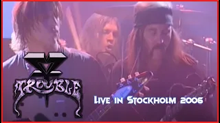 Trouble - Live in Stockholm 2006 (Full Concert Official DVD)